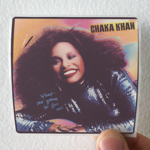 Chaka-Khan-What-Cha-Gonna-Do-For-Me-Album-Cover-Sticker Chaka-Khan-What-Cha-Gonna-Do-For-Me-Album-Cover-Sticker