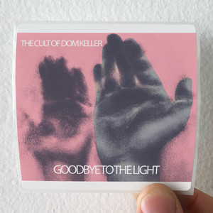 Cult-of-Dom-Keller-Goodbye-To-The-Light-Album-Cover-Sticker