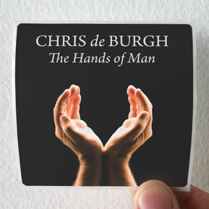 Chris-de-Burgh-The-Hands-Of-Man-Album-Cover-Sticker