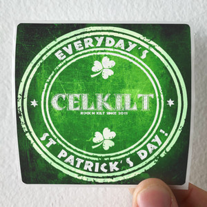 Celkilt-Everydays-St-Patricks-Day-Album-Cover-Sticker Celkilt-Everydays-St-Patricks-Day-Album-Cover-Sticker