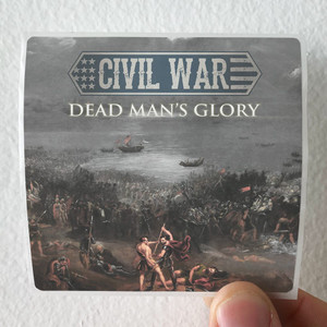 Civil-War-Dead-Mans-Glory-Album-Cover-Sticker Civil-War-Dead-Mans-Glory-Album-Cover-Sticker