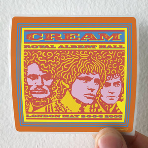 Cream-Royal-Albert-Hall-London-May-2-3-5-6-2005-Album-Cover-Sticker Cream-Royal-Albert-Hall-London-May-2-3-5-6-2005-Album-Cover-Sticker