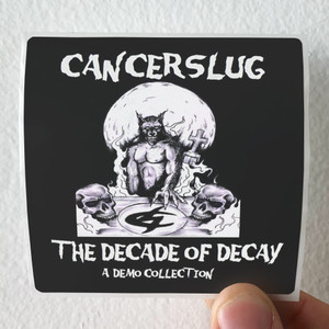 Cancerslug-The-Decade-Of-Decay-Album-Cover-Sticker Cancerslug-The-Decade-Of-Decay-Album-Cover-Sticker