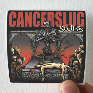 Cancerslug-Soulless-Album-Cover-Sticker Cancerslug-Soulless-Album-Cover-Sticker