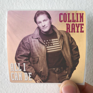 Collin-Raye-All-I-Can-Be-Album-Cover-Sticker