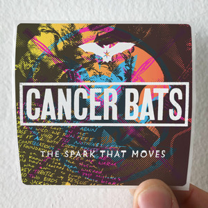Cancer-Bats-The-Spark-That-Moves-Album-Cover-Sticker Cancer-Bats-The-Spark-That-Moves-Album-Cover-Sticker