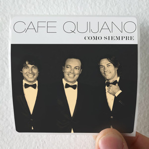 Cafe-Quijano-Como-Siempre-Album-Cover-Sticker Cafe-Quijano-Como-Siempre-Album-Cover-Sticker