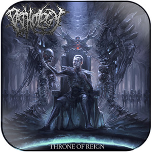 Pathology Throne Of Reign Album Cover Sticker Album Cover Sticker