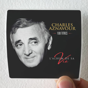 Charles-Aznavour-Lalbum-De-Sa-Vie-1-Album-Cover-Sticker