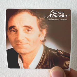 Charles-Aznavour-Voil-Que-Tu-Reviens-Album-Cover-Sticker Charles-Aznavour-Voil-Que-Tu-Reviens-Album-Cover-Sticker