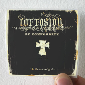Corrosion-of-Conformity-In-The-Arms-Of-God-Album-Cover-Sticker Corrosion-of-Conformity-In-The-Arms-Of-God-Album-Cover-Sticker