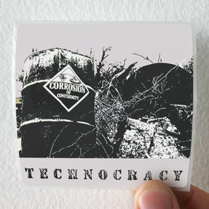 Corrosion-of-Conformity-Technocracy-1-Album-Cover-Sticker Corrosion-of-Conformity-Technocracy-1-Album-Cover-Sticker