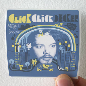 ClickClickDecker-Nichts-Fr-Ungut-Album-Cover-Sticker