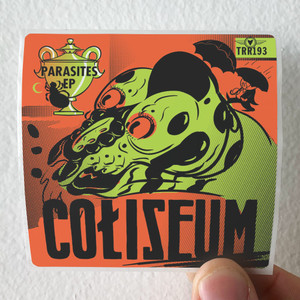 Coliseum-Parasites-Ep-Album-Cover-Sticker
