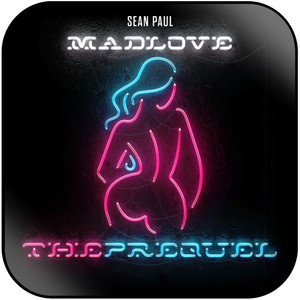 Sean Paul Mad Love The Prequel Album Cover Sticker Album Cover Sticker Sean Paul Mad Love The Prequel Album Cover Sticker Album Cover Sticker
