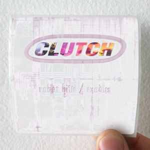 Clutch-Robot-Hive-Exodus-1-Album-Cover-Sticker Clutch-Robot-Hive-Exodus-1-Album-Cover-Sticker