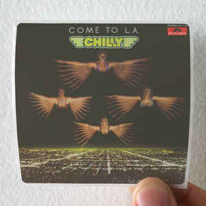 Chilly-Come-To-La-Album-Cover-Sticker Chilly-Come-To-La-Album-Cover-Sticker