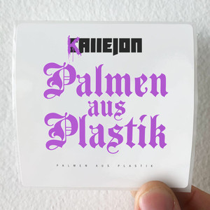 Callejon-Palmen-Aus-Plastik-Album-Cover-Sticker Callejon-Palmen-Aus-Plastik-Album-Cover-Sticker