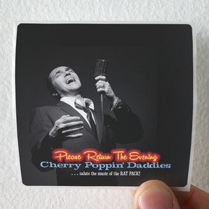 Cherry-Poppin-Daddies-Please-Return-The-Evening-Album-Cover-Sticker Cherry-Poppin-Daddies-Please-Return-The-Evening-Album-Cover-Sticker