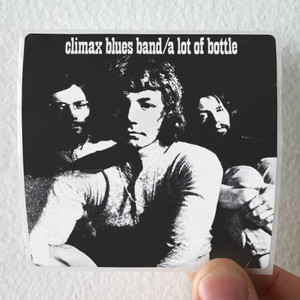 Climax-Blues-Band-A-Lot-Of-Bottle-Album-Cover-Sticker
