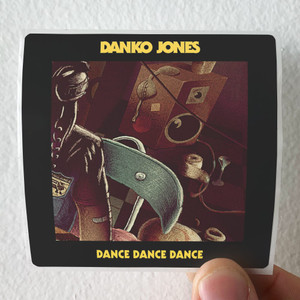 Danko-Jones-Dance-Dance-Dance-Album-Cover-Sticker Danko-Jones-Dance-Dance-Dance-Album-Cover-Sticker