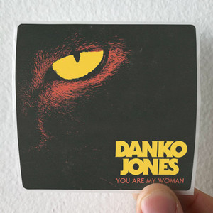 Danko-Jones-You-Are-My-Woman-Album-Cover-Sticker