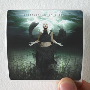 Destruction-Of-A-Rose-Suspended-In-Time-Album-Cover-Sticker