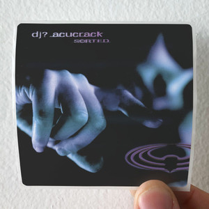 DJ-Acucrack-Sorted-Album-Cover-Sticker DJ-Acucrack-Sorted-Album-Cover-Sticker