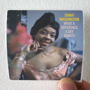 Dinah-Washington-What-A-Diffrence-A-Day-Makes-Album-Cover-Sticker Dinah-Washington-What-A-Diffrence-A-Day-Makes-Album-Cover-Sticker