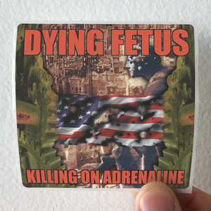 Dying-Fetus-Killing-On-Adrenaline-1-Album-Cover-Sticker