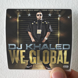 DJ-Khaled-We-Global-Album-Cover-Sticker