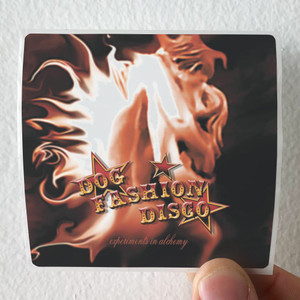 Dog-Fashion-Disco-Experiments-In-Alchemy-Album-Cover-Sticker