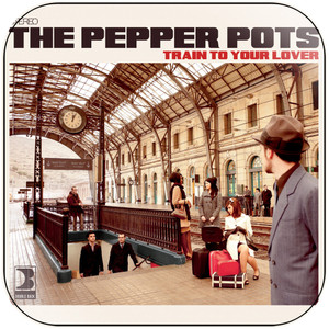 The Pepper Pots Train To Your Lover Album Cover Sticker Album Cover Sticker The Pepper Pots Train To Your Lover Album Cover Sticker Album Cover Sticker