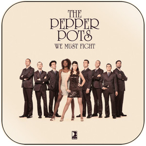 The Pepper Pots We Must Fight Album Cover Sticker Album Cover Sticker The Pepper Pots We Must Fight Album Cover Sticker Album Cover Sticker