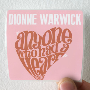 Dionne-Warwick-Anyone-Who-Had-A-Heart-Album-Cover-Sticker