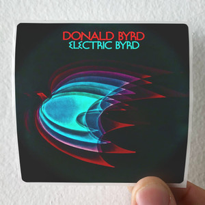 Donald-Byrd-Electric-Byrd-Album-Cover-Sticker Donald-Byrd-Electric-Byrd-Album-Cover-Sticker
