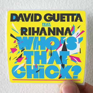 David-Guetta-Whos-That-Chick-Album-Cover-Sticker