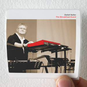 Detlef-Keller-The-Breakfast-Event-Album-Cover-Sticker Detlef-Keller-The-Breakfast-Event-Album-Cover-Sticker