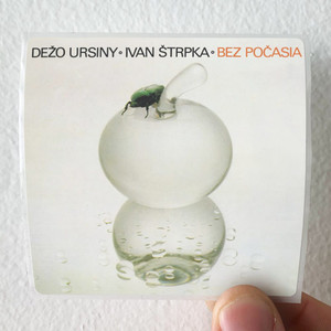 Dezo-Ursiny-and-Ivan-Strpka-Bez-Poasia-Album-Cover-Sticker Dezo-Ursiny-and-Ivan-Strpka-Bez-Poasia-Album-Cover-Sticker