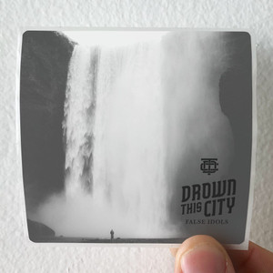 Drown-This-City-False-Idols-Album-Cover-Sticker
