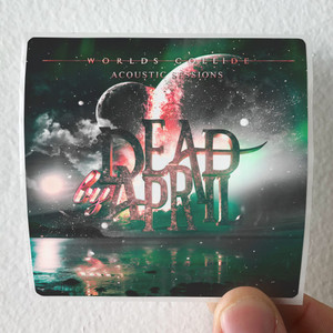 Dead-by-April-Worlds-Collide-Acoustic-Sessions-Album-Cover-Sticker Dead-by-April-Worlds-Collide-Acoustic-Sessions-Album-Cover-Sticker