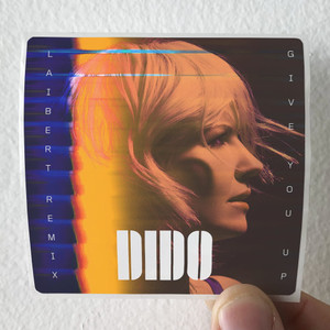 Dido-Give-You-Up-Laibert-Remix-Album-Cover-Sticker Dido-Give-You-Up-Laibert-Remix-Album-Cover-Sticker