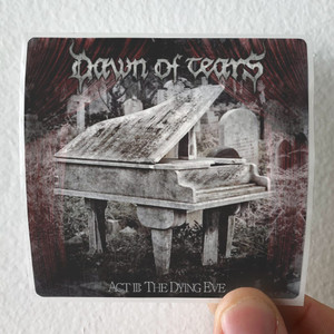 Dawn-of-Tears-Act-Iii-The-Dying-Eve-Album-Cover-Sticker