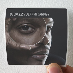 DJ-Jazzy-Jeff-The-Return-Of-The-Magnificent-Album-Cover-Sticker DJ-Jazzy-Jeff-The-Return-Of-The-Magnificent-Album-Cover-Sticker