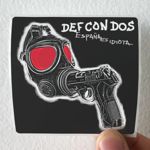 Def-Con-Dos-Espaa-Es-Idiota-Album-Cover-Sticker