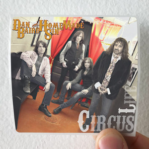 Dan-Baird-and-Homemade-Sin-Circus-Life-Album-Cover-Sticker