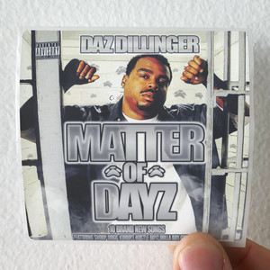 Daz-Dillinger-Matter-Of-Dayz-Album-Cover-Sticker