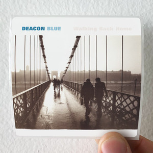 Deacon-Blue-Walking-Back-Home-Album-Cover-Sticker