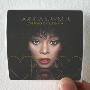 Donna-Summer-Love-To-Love-You-Donna-Album-Cover-Sticker Donna-Summer-Love-To-Love-You-Donna-Album-Cover-Sticker
