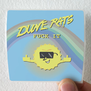 Dune-Rats-Fuck-It-Album-Cover-Sticker